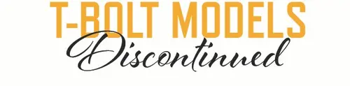 T-Bolt Models Discontinued