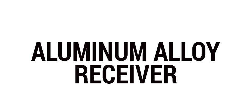 Aluminum Alloy Receiver