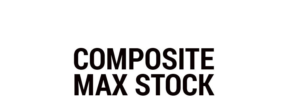 Composite Max Stock