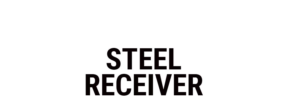 Steel Receiver