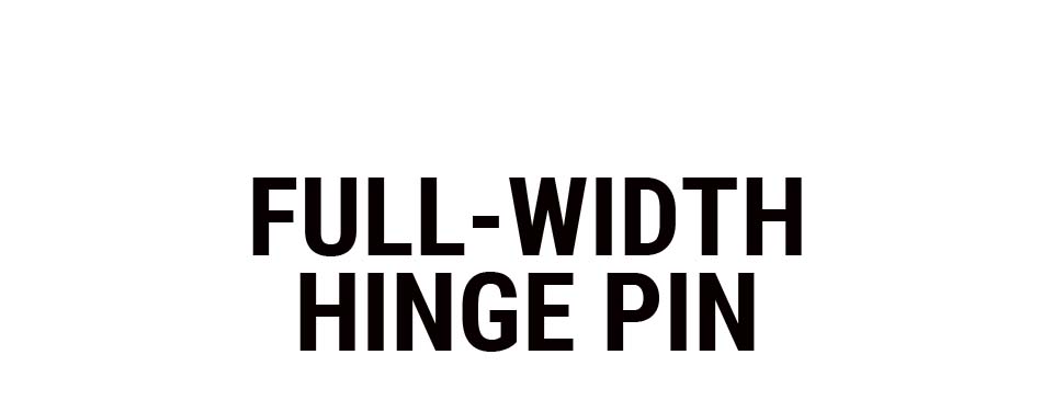 Full-Width Hinge Pin
