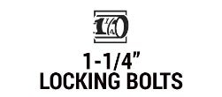 1-1/4" Locking Bolts