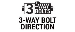 3-Way Bolt Direction