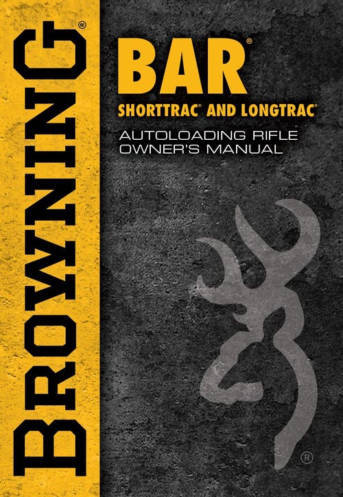 Browning BAR Shorttrac / Longtrac Autoloading Rifle Owner's Manual Cover