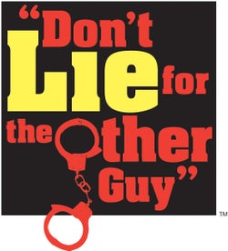 Don't Lie for the other guy program logo and link.